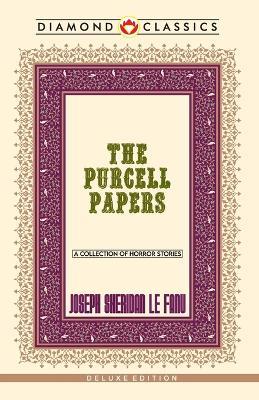 The Purcell Papers - J Sheridan Le Fanu - cover