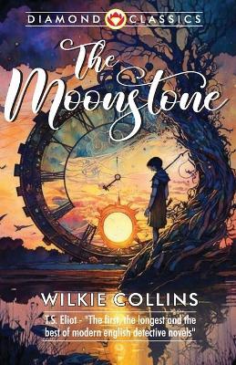 The Moonstone - Wilkie Collins - cover