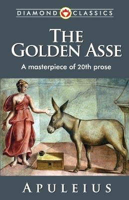 The Golden Asse - Apuleius - cover