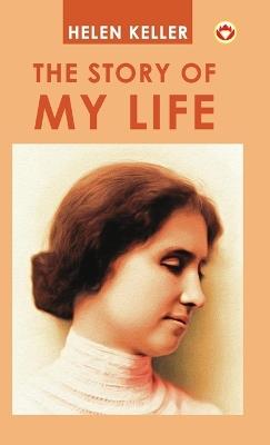 The Story Of My Life (Edition2024) - Helen Keller - cover
