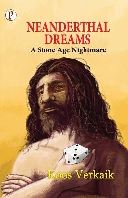 Neanderthal Dreams - Koos Verkaik - cover