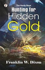 The Hardy Boys: Hunting For Hidden Gold