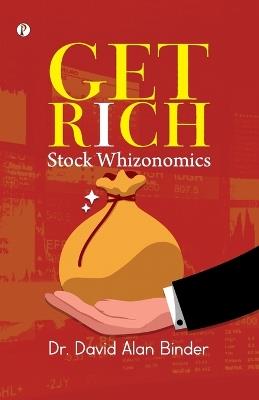 Get Rich Stock Whizonomics - David Alan Binder - cover