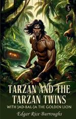 Tarzan And The Tarzan Twins With Jad-bal-ja The Golden Lion