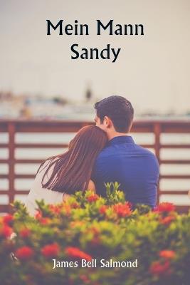 Mein Mann Sandy - James Bell Salmond - cover
