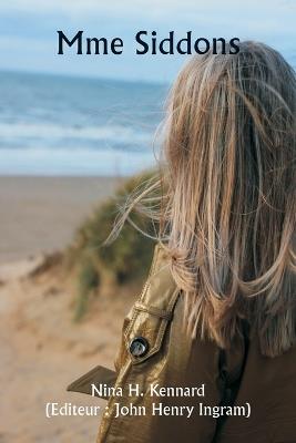 Mme Siddons - Nina H Kennard - cover