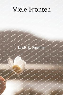 Viele Fronten - Lewis R Freeman - cover