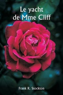 Le yacht de Mme Cliff - Frank R Stockton - cover