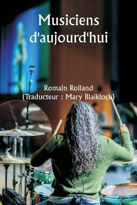 Musiciens d'aujourd'hui - Romain Rolland - cover