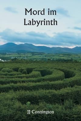 Mord im Labyrinth - Jj Connington - cover