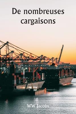 De nombreuses cargaisons - Ww Jacobs - cover