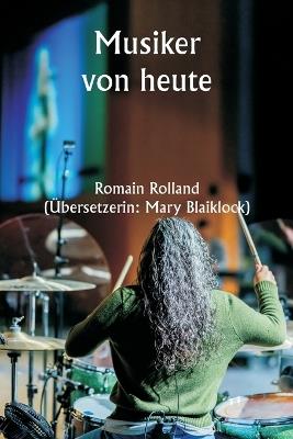 Musiker von heute - Romain Rolland - cover