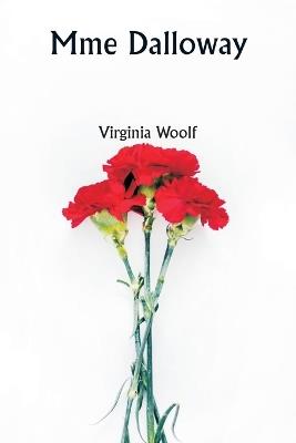Mme Dalloway - Virginia Woolf - cover