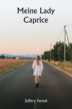 Meine Lady Caprice