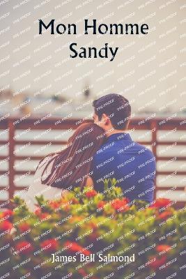 Mon homme Sandy - James Bell Salmond - cover