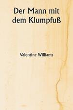 Der Mann mit dem Klumpfuß