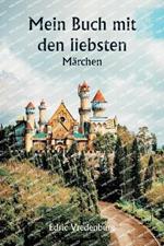 Mein Buch mit den liebsten Märchen