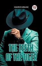 The Teeth of the Tiger