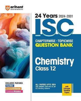 Isc Chapter Wise Chemistry Class 12 - Abhishika Kaushik - cover