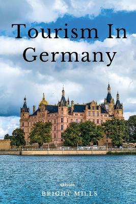 Tourism in Germany - Bright Mills - cover