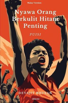Nyawa Orang Berkulit Hitam Penting - Devajit Bhuyan - cover