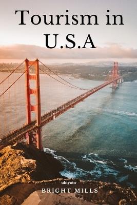 Tourism in U.S.A - Bright Mills - cover