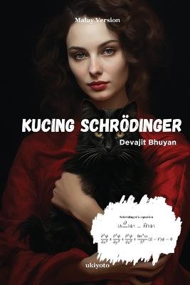 Schrodinger's Cat Malay Version - Devajit Bhuyan - cover