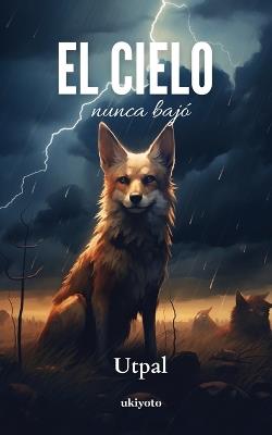 El cielo nunca bajó - Utpal - cover