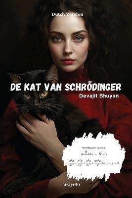 De kat van Schrödinger - Devajit Bhuyan - cover