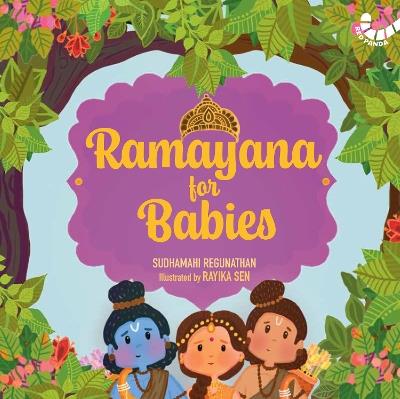 Ramayana for Babies - Sudhamahi Regunathan - cover