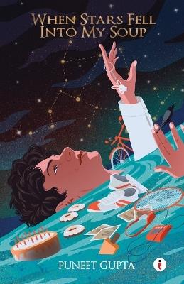 When Stars Fell Into My Soup - Puneet Gupta - cover