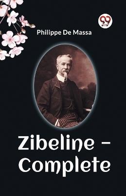 Zibeline - Complete - Philippe De Massa - cover