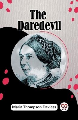 The Daredevil - Maria Thompson Daviess - cover