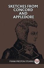 Sketches from Concord and Appledore