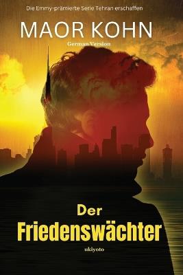 Der Friedensw?chter - Maor Kohn - cover