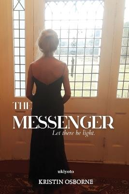 The Messenger - Kristin Osborne - cover