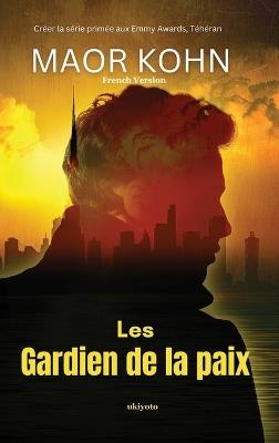 Les Gardien De La Paix - Maor Kohn - cover