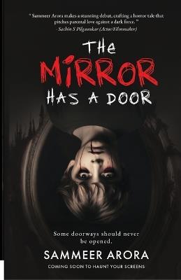 The Mirror Has a Door - Sammeer Arora - cover
