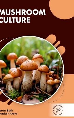 Mushroom Culture - Karun Bath,Bhaskar Arora - cover