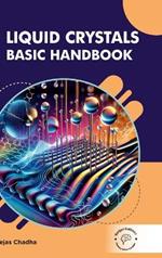 Liquid Crystals: Basic Handbook