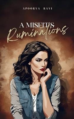 A Misfit's Ruminations - Apoorva Ravi - cover