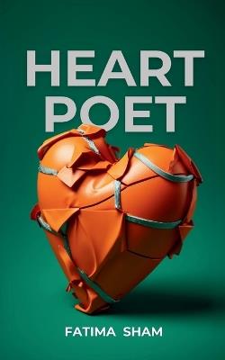 Heart Poet - Fatima Sham - cover