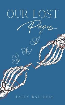 Our Lost Pages - Haley Ballheim - cover
