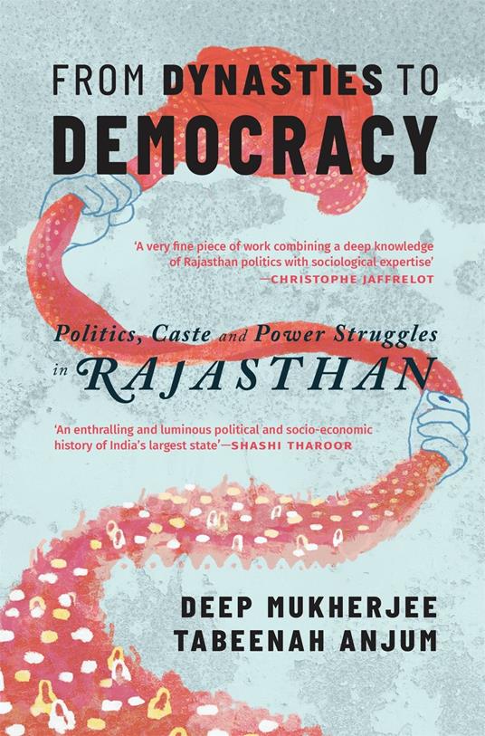 From Dynasties to Democracy - Tabeenah Anjum,Deep Mukherjee - ebook