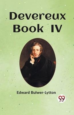 Devereux Book IV - Edward Bulwer-Lytton - cover