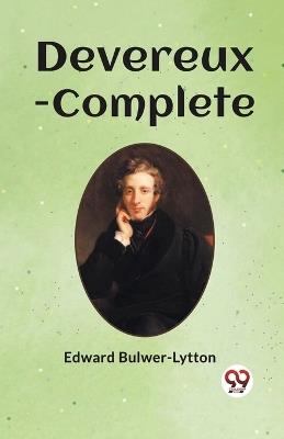 Devereux-Complete - Edward Bulwer-Lytton - cover