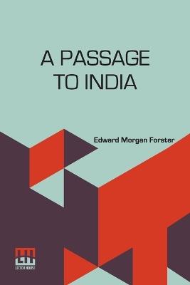 A Passage To India - Edward Morgan Forster - cover