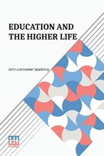 Education And The Higher Life