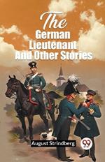 The German Lieutenant And Other Stories