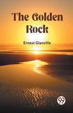 The Golden Rock